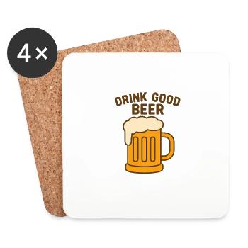 Drink Good Beer – Lustiges Vintage Bier-Design - Untersetzer (4er-Set) - Weiß - Vorne