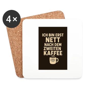 > "I'm only nice after the second coffee." - Coasters (set of 4) - white - Front