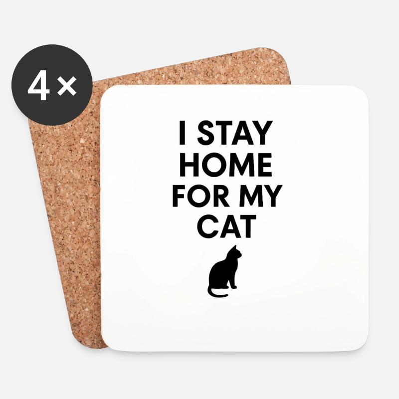 Ich bleibe zu Hause wegen meiner Katze - Untersetzer (4er-Set) - Weiß