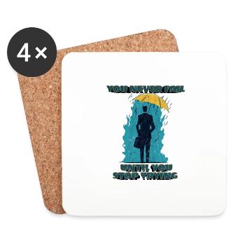 Vous n’échouez jamais tant que vous n’arrêtez pas d’essayer - Dessous de verre (lot de 4) - blanc - Devant