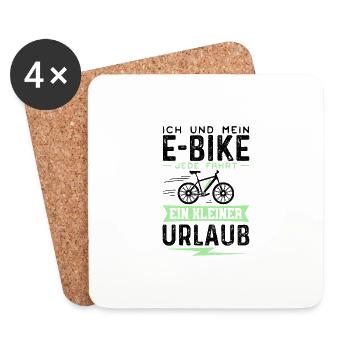 Ich Und Mein E-Bike Jede Fahrt Ein Kleiner Urlaub - Untersetzer (4er-Set) - Weiß - Vorne