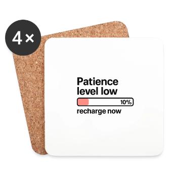 Patience Level Low – Ladebalken T-Shirt - Untersetzer (4er-Set) - Weiß - Vorne