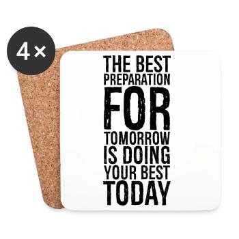 the best preparation for tomorrow is doing your - Coasters (set of 4) - white - Front