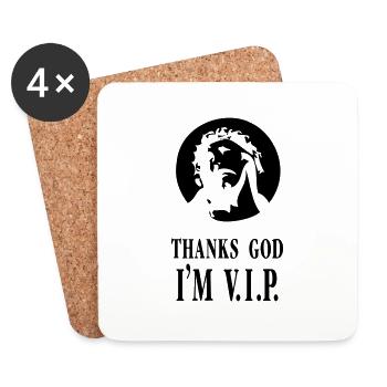 Thanks God i´m VIP - Untersetzer (4er-Set) - Weiß - Vorne