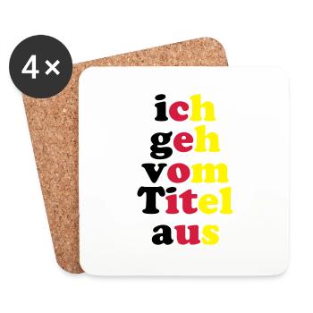 ich_geh_vom_titel_aus_3c - Untersetzer (4er-Set) - Weiß - Vorne