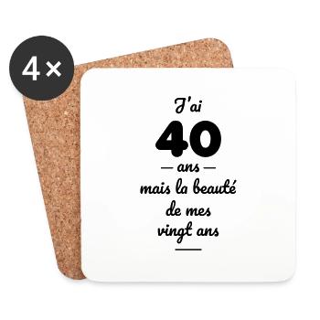 J'ai 40 ans mais la beauté de mes 20 ans - Dessous de verre (lot de 4) - blanc - Devant