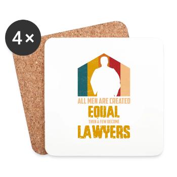 Tous les hommes sont créés égaux puis quelques-uns deviennent avocats - Dessous de verre (lot de 4) - blanc - Devant