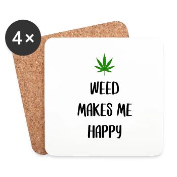 weed makes me happy cannabis marijuana - Coasters (set of 4) - white - Front