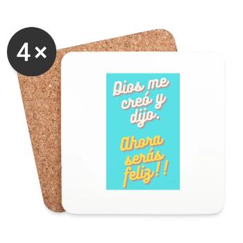 DIOS ME CRÉO Y DIJO. AHORA SERAS FELIZ - Dessous de verre (lot de 4) - blanc - Devant