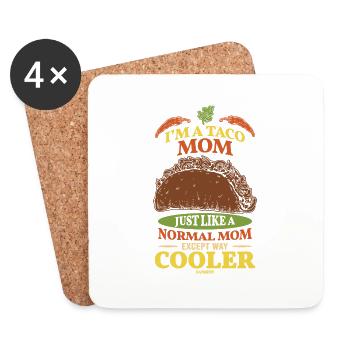I'm A Taco Mom Just Like A Normal Mom - Coasters (set of 4) - white - Front