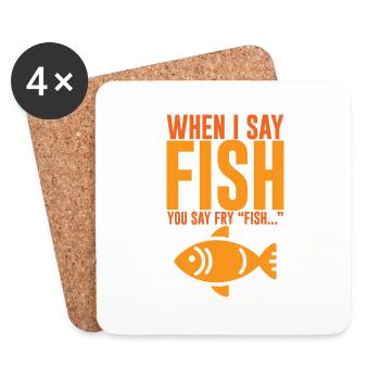 When I Say Fish, You Say Fry, Fish... 2 - Coasters (set of 4) - white - Front