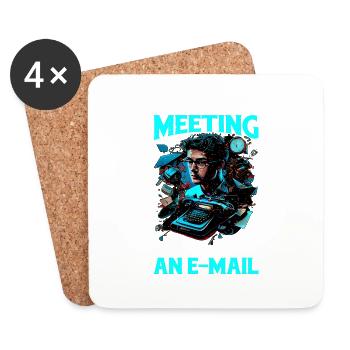 I Survived A Meeting That Should Have Been Mail 44 - Untersetzer (4er-Set) - Weiß - Vorne