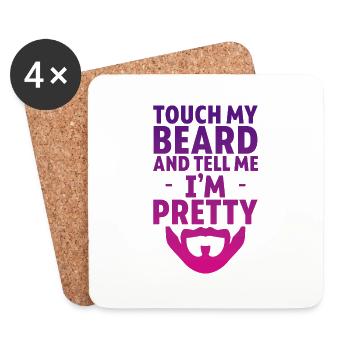 Touch My Beard And Tell Me I'm Pretty 4 - Untersetzer (4er-Set) - Weiß - Vorne
