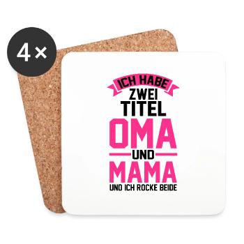 Ich Habe Zwei Titel Oma Und Mama - Untersetzer (4er-Set) - Weiß - Vorne