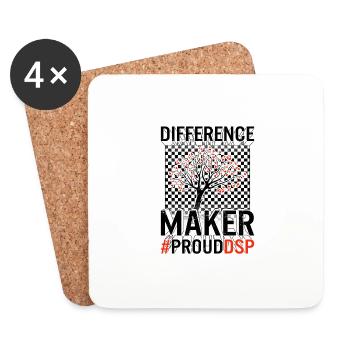 DSP Shirt, Difference Maker Hashtag Proud DSP - Coasters (set of 4) - white - Front