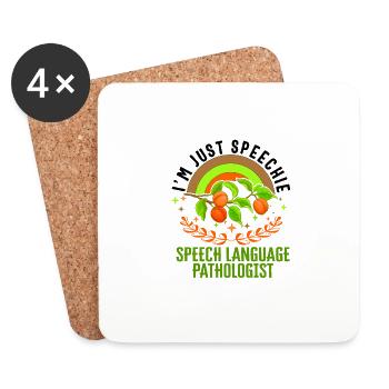 Speech Language Pathologist Shirt, I'm Just - Coasters (set of 4) - white - Front