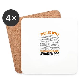 This Is Why We Need Multiple Sclerosis Awareness - Coasters (set of 4) - white - Front