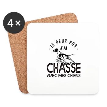 Je peux pas j'ai chasse avec mes chiens chasseur - Dessous de verre (lot de 4) - blanc - Devant