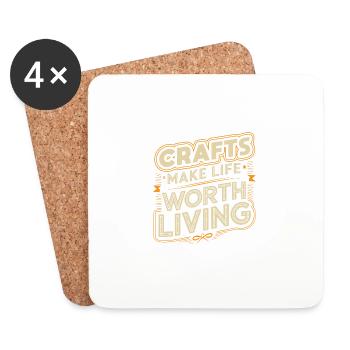 Crafts Make Life Worth Living for Beer Lovers - Coasters (set of 4) - white - Front