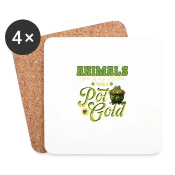 Animals Are Better Than a Pot of Gold St Patricks - Coasters (set of 4) - white - Front