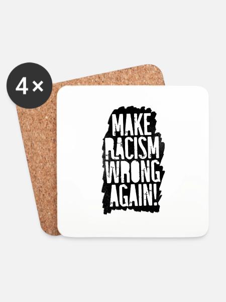 Make Racism Wrong Again - Untersetzer (4er-Set) - Weiß