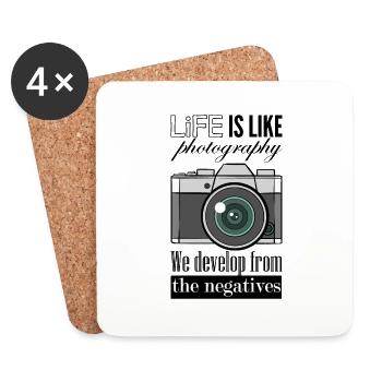 Life Is Like Photography We Develop From Negatives - Coasters (set of 4) - white - Front