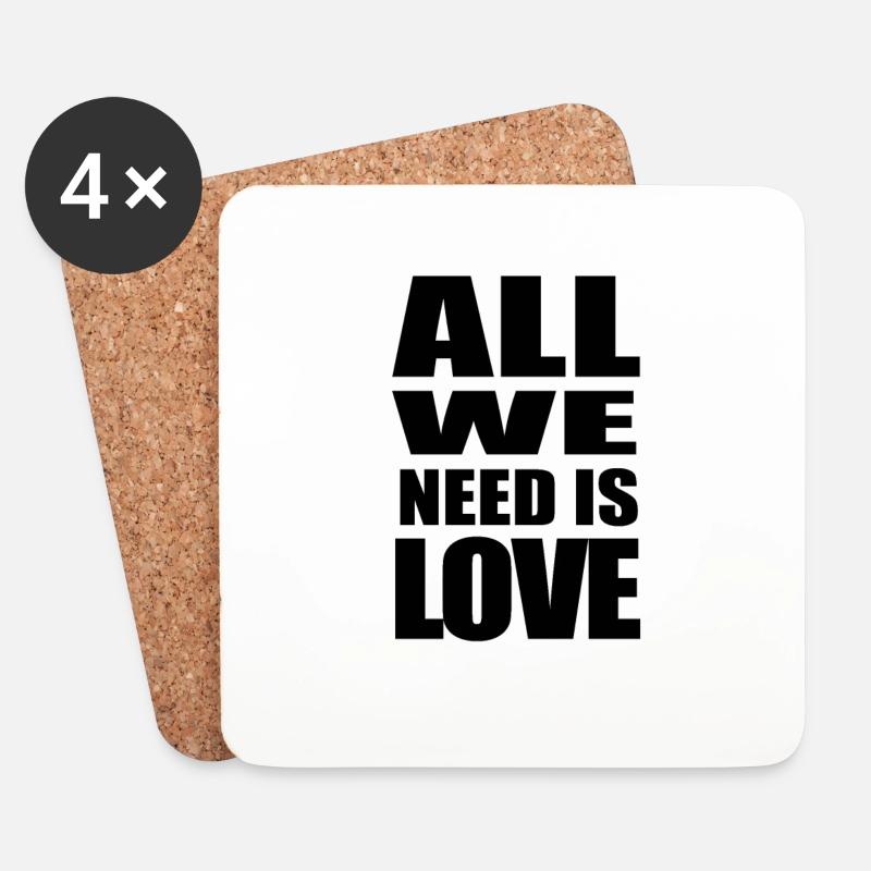 Alles, was wir brauchen, ist Liebe - Untersetzer (4er-Set) - Weiß