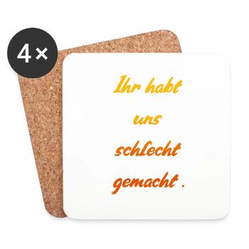 Schlecht gemacht Spruch - Untersetzer (4er-Set) - Weiß - Vorne