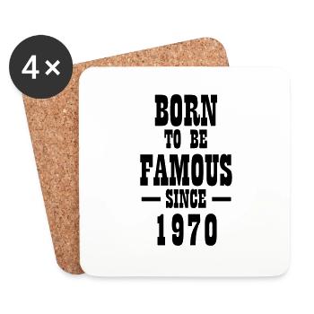 Born to be famous since 1970 - Coasters (set of 4) - white - Front