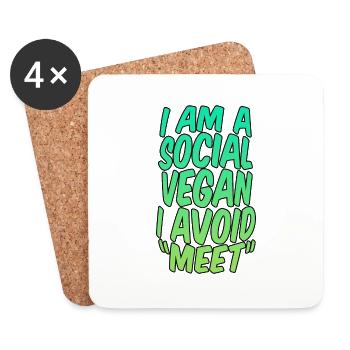 I Am A Social Vegan I Avoid Meet 3 - Coasters (set of 4) - white - Front