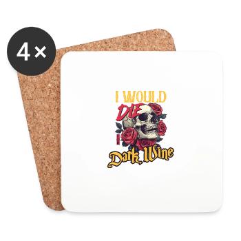 Ich würde für Dark Wine Skull Art sterben - Untersetzer (4er-Set) - Weiß - Vorne