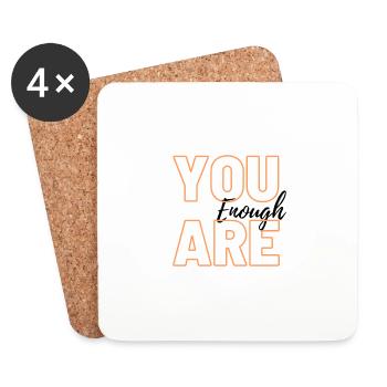 You are enough - Untersetzer (4er-Set) - Weiß - Vorne