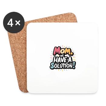 Mom we have a solution - Coasters (set of 4) - white - Front