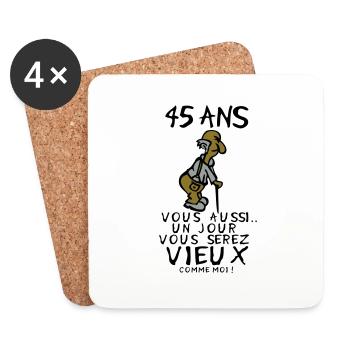 45 ans vieux monsieur anniversaire humour - Dessous de verre (lot de 4) - blanc - Devant