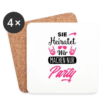 sie heiratet wir machen party - Untersetzer (4er-Set) - Weiß - Vorne
