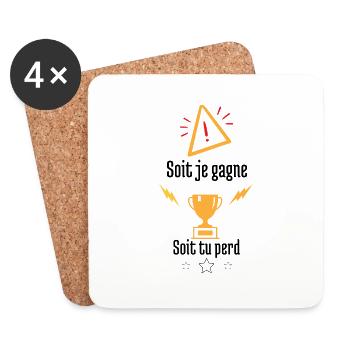 Soit je gagne soit tu perd - Dessous de verre (lot de 4) - blanc - Devant