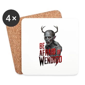 Be Afraid Of Wendigo - Coasters (set of 4) - white - Front
