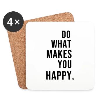 do what makes you happy - Coasters (set of 4) - white - Front