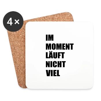 Im moment läuft nicht viel - Untersetzer (4er-Set) - Weiß - Vorne