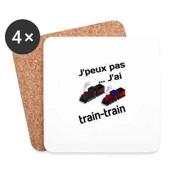 J'peux pas, j'ai train train - Dessous de verre (lot de 4) - blanc - Devant