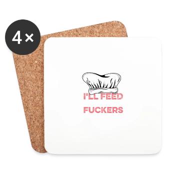 I feed you Arrogant person. Gift - Coasters (set of 4) - white - Front