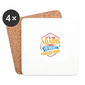 It's an Adams thing funny surname Humor Fam - Coasters (set of 4) - white - Front