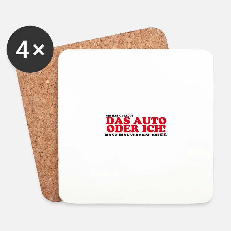 Sie hat gesagt das Auto oder ich Lustig Geschenk - Untersetzer (4er-Set) - Weiß