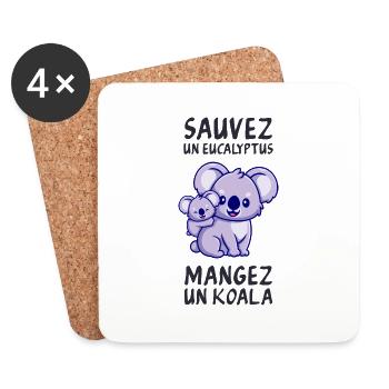 Sauvez un eucalyptus, mangez un koala. - Dessous de verre (lot de 4) - blanc - Devant