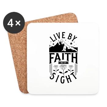 Live by Faith not by Sight - Coasters (set of 4) - white - Front
