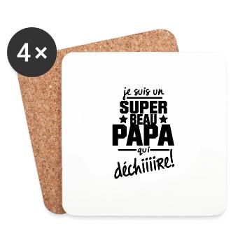 je suis un super BEAU PAPA qui déchire - Dessous de verre (lot de 4) - blanc - Devant
