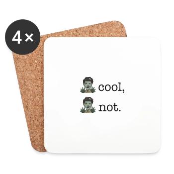 Some be cool, some be not. - Untersetzer (4er-Set) - Weiß - Vorne