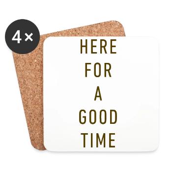 Here For A Good Time - Minimalist Retro Typography - Coasters (set of 4) - white - Front