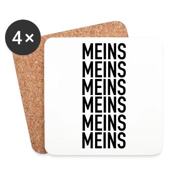 Meins meins meins meins - Untersetzer (4er-Set) - Weiß - Vorne