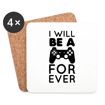 Gamer - geek - I will be a gamer forever - Dessous de verre (lot de 4) - blanc - Devant